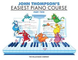 John Thompson's Easiest Piano Course Part 2 de John Thompson