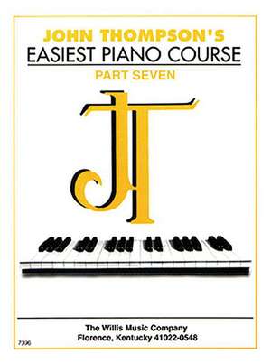 John Thompson's Easiest Piano Course - Part 7 - Book Only de John Thompson