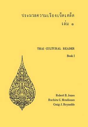 Thai Cultural Reader de Robert B. Jones