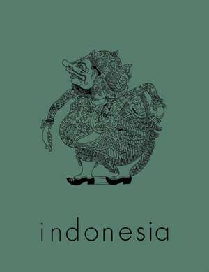 Indonesia Journal, October 1969, Volume 8 – October 1969 de Benedict R. O`g Anderson