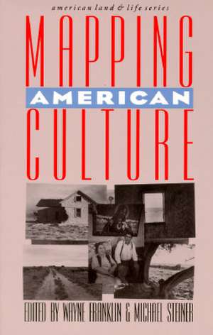 Mapping American Culture de Wayne Franklin