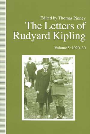 The Letters of Rudyard Kipling V5 1920-30 de Thomas Pinney