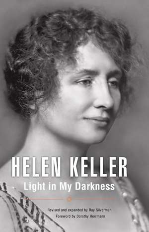 Light in My Darkness de Helen Keller