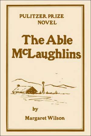 The Able McLaughlins de Margaret Wilson