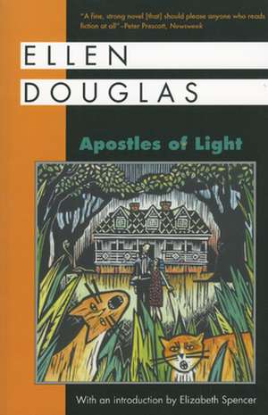 Apostles of Light de Ellen Douglas