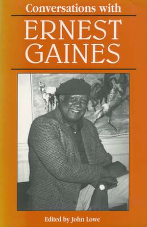 Conversations with Ernest Gaines de Ernest J. Gaines