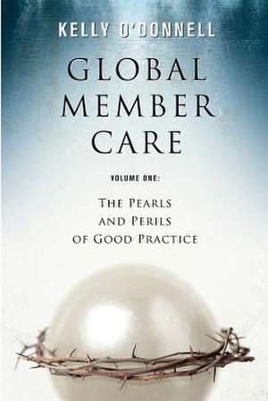 Global Member Care Vol 1* de Kelly S. O'Donnell