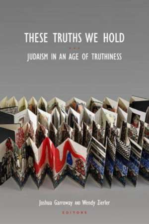 These Truths We Hold de Joshua Garroway