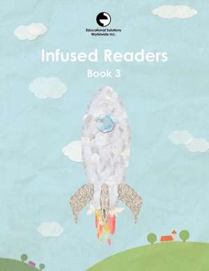 Infused Readers: Book 3 de Amy Logan