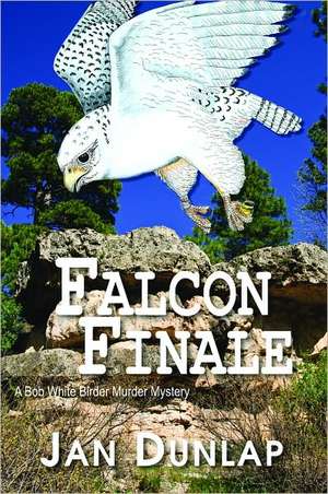 Falcon Finale de Jan Dunlap