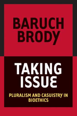 Brody, B: Taking Issue