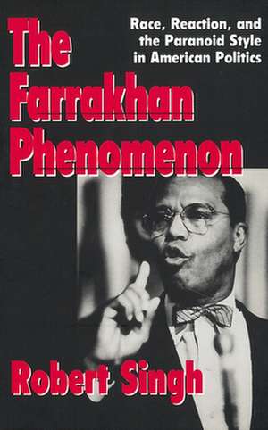 The Farrakhan Phenomenon de Robert S. Singh