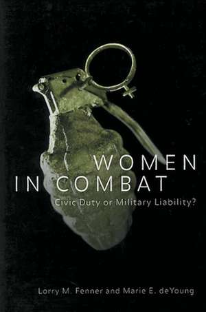 Women in Combat de Lorry M. Fenner