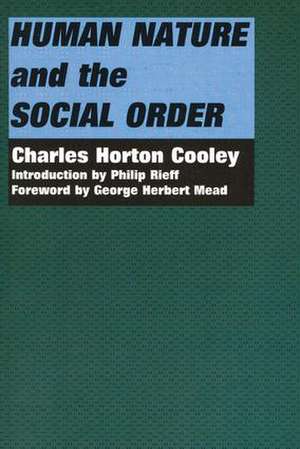 Human Nature and the Social Order de Charles Horton Cooley