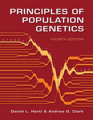 Principles of Population Genetics de Daniel L. Hartl