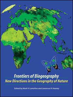 Lomolino, M: Frontiers of Biogeography