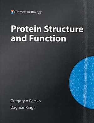 Protein Structure and Function de Gregory A. Petsko