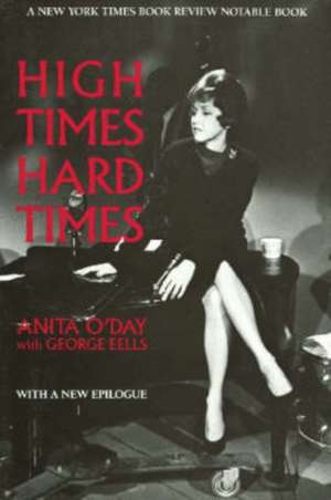 High Times, Hard Times de Anita O'Day