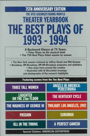 The Best Plays of 1993-1994 de Otis L. Guernsey