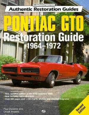 Pontiac GTO Restoration Guide de Paul Zazarine