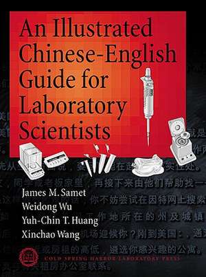 An Illustrated Chinese-English Guide for Biomedical Scientists de James M. Samet