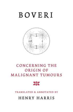 Concerning the Origin of Malignant Tumours de Theodor Boveri