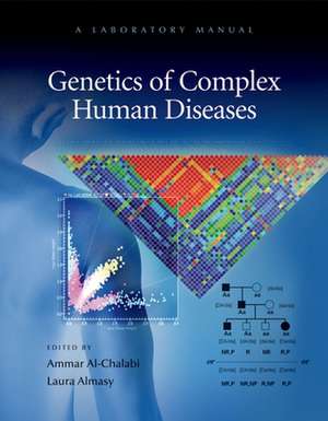 Genetics of Complex Human Diseases de Ammar al-Chalabi