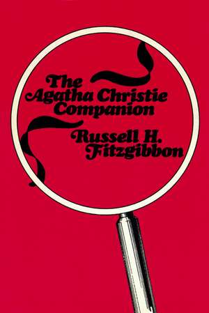 The Agatha Christie Companion de Russell H. Fitzgibbon