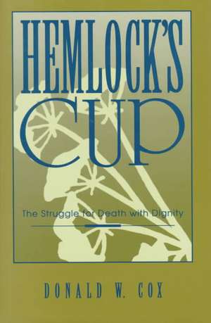 Hemlock's Cup de Donald W Cox