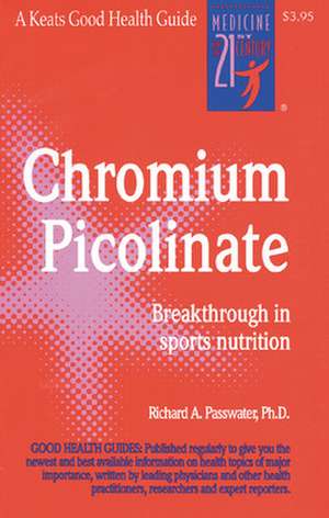 Chromium Picolinate de Richard Passwater