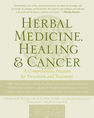 Herbal Medicine, Healing & Cancer de Donald Yance