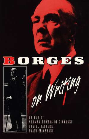 Borges On Writing de Jorge Luis Borges