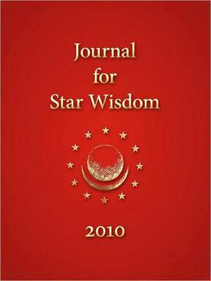 Journal for Star Wisdom 2010 de Daniel Andreev