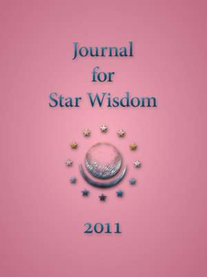 Journal for Star Wisdom 2011 de Daniel Andreev