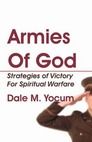 Armies of God de Dale M. Yocum