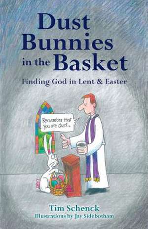 Dust Bunnies in the Basket de Tim Schenck