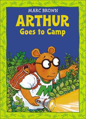 Arthur Goes to Camp de Marc Tolon Brown