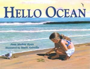 Hello Ocean de Pam Munoz Ryan