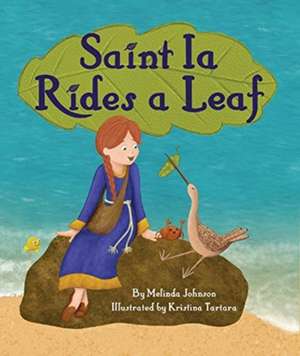 Saint Ia Rides a Leaf de Johnson