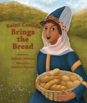 Saint Casilda Brings the Bread de Melinda Johnson