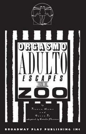 Orgasmo Adulto Escapes from the Zoo de Franca Rame