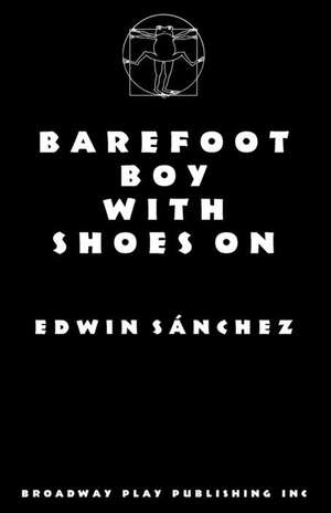 Barefoot Boy With Shoes on de Edwin Sanchez