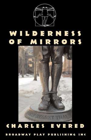 Wilderness of Mirrors de Charles Evered