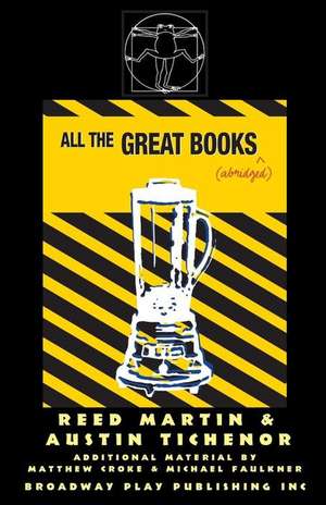 All the Great Books (Abridged) de Reed Martin