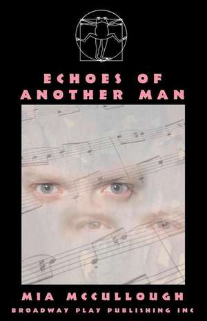 Echoes of Another Man de Mia McCullough