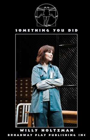 Something You Did de Holtzman, Willy