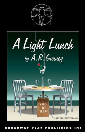 A Light Lunch de A. R. Gurney