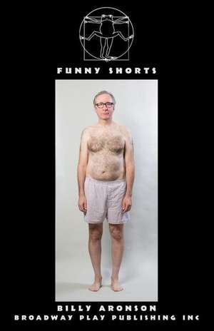 Funny Shorts de Billy Aronson