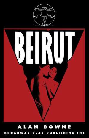 Beirut de Alan Bowne