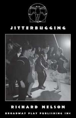 Jitterbugging de Richard Nelson